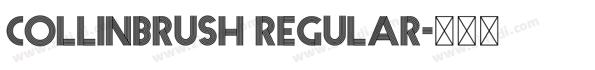 Collinbrush Regular字体转换